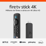 Fire TV Stick 4K: Review Completo, Vale a Pena Comprar?
